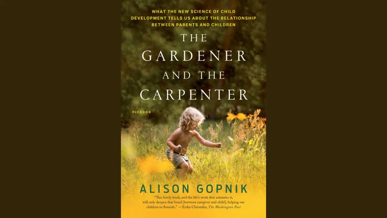 The Gardener and the Carpenter